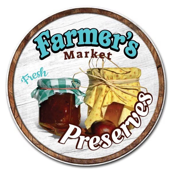 Farmers Market Preserves Circle Corrugated Plastic Sign, C-16-CIR-Preserves, Signmission, Mfr#: C-16-CIR-Preserves